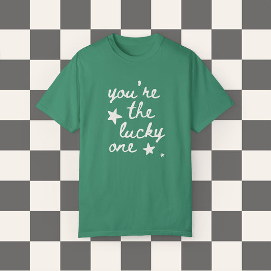 You're The Lucky One Tee
