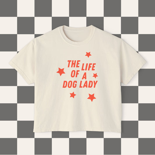 The Life Of A Dog Lady Tee
