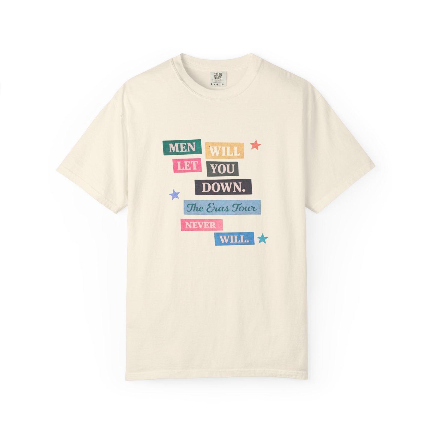 Men Will Let You Down Tee