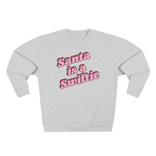 Santa is a Swiftie Neutral Sweatshirt