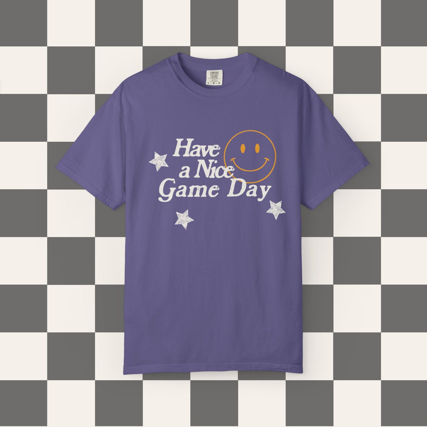 Have A Nice Game Day Tee