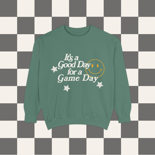 It's A Good Day For A Game Day Sweatshirt