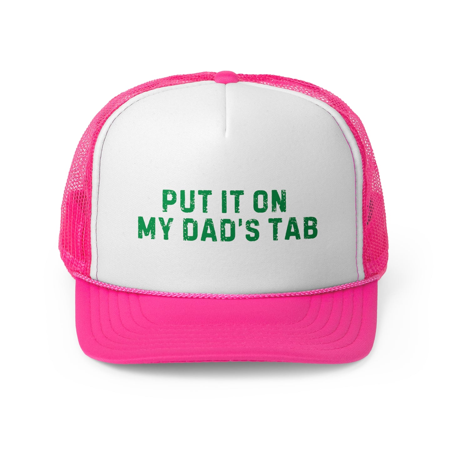 Put It On My Dad's Tab Trucker Hat