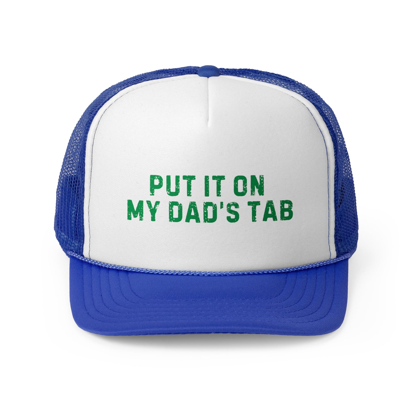 Put It On My Dad's Tab Trucker Hat