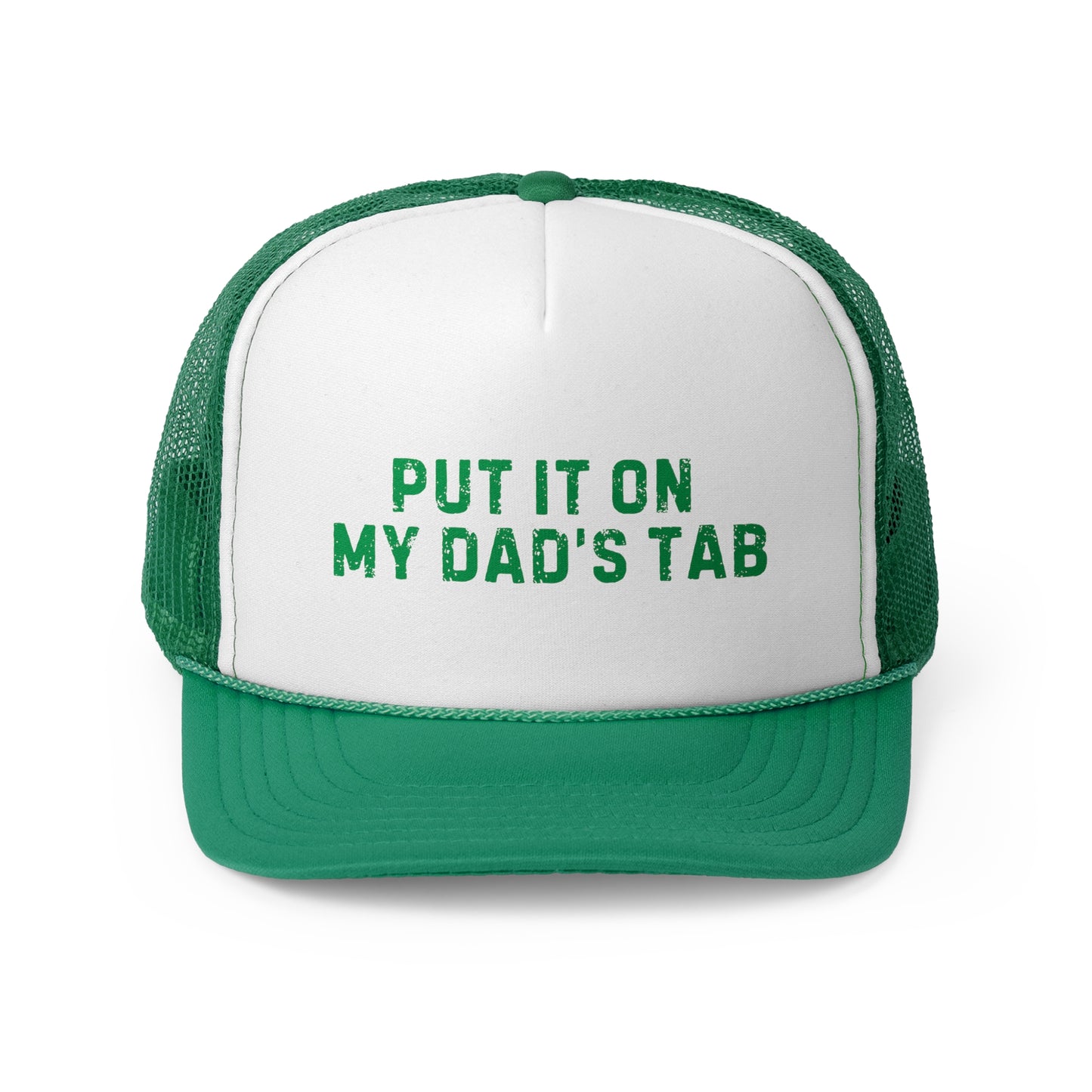 Put It On My Dad's Tab Trucker Hat