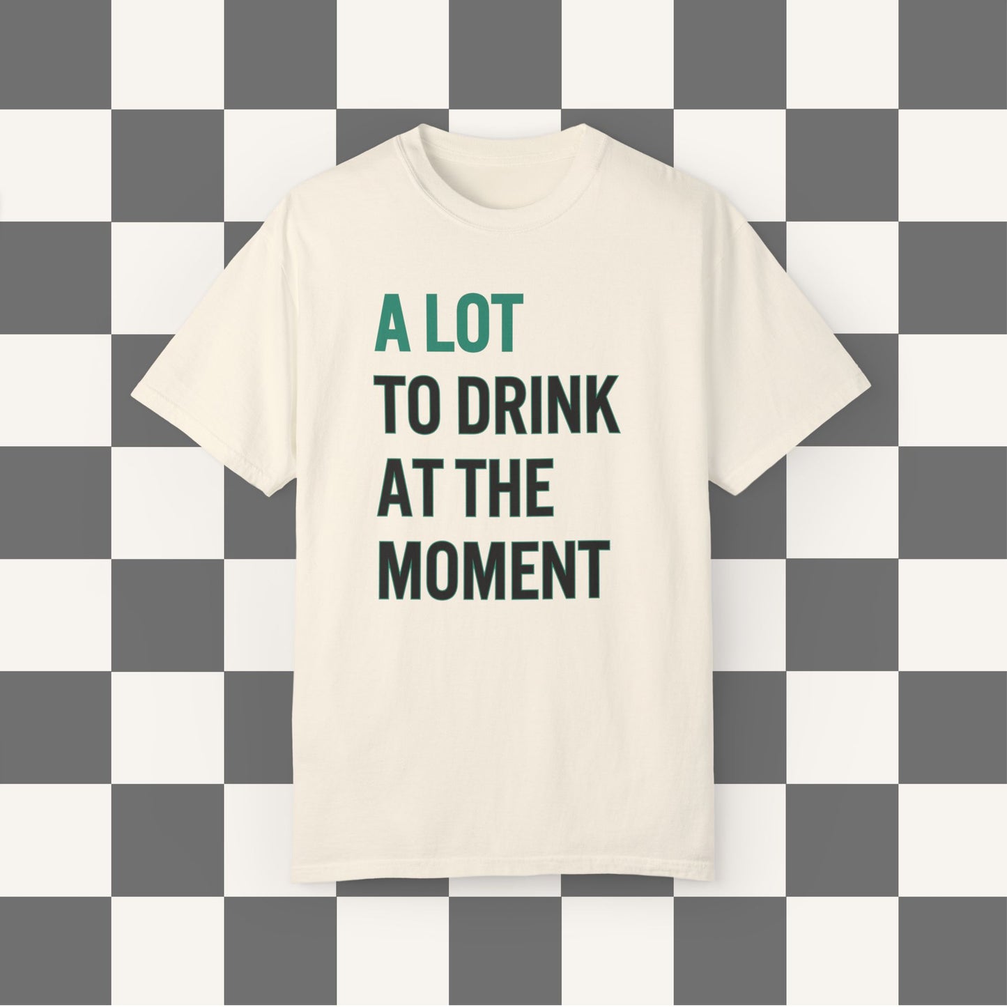 A Lot To Drink At The Moment