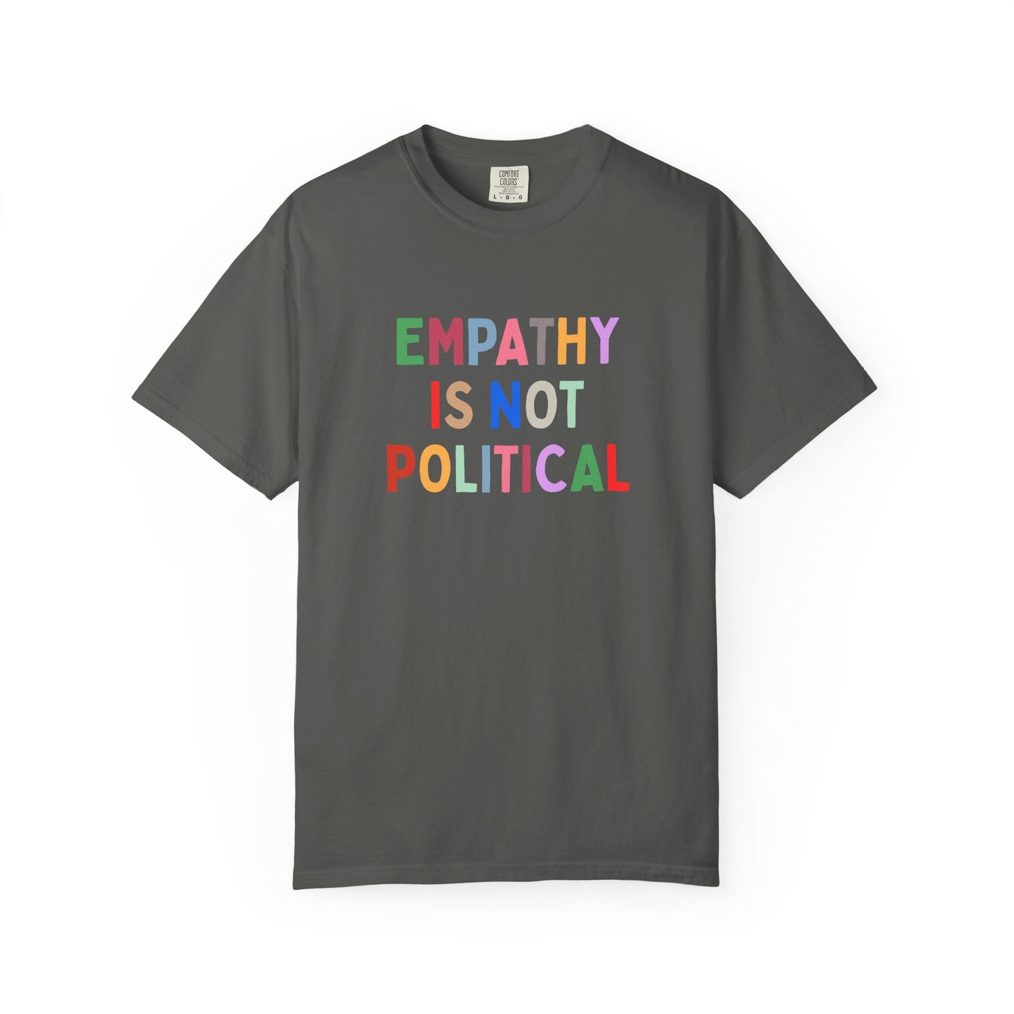 Empathy Is Not Political Unisex Tee