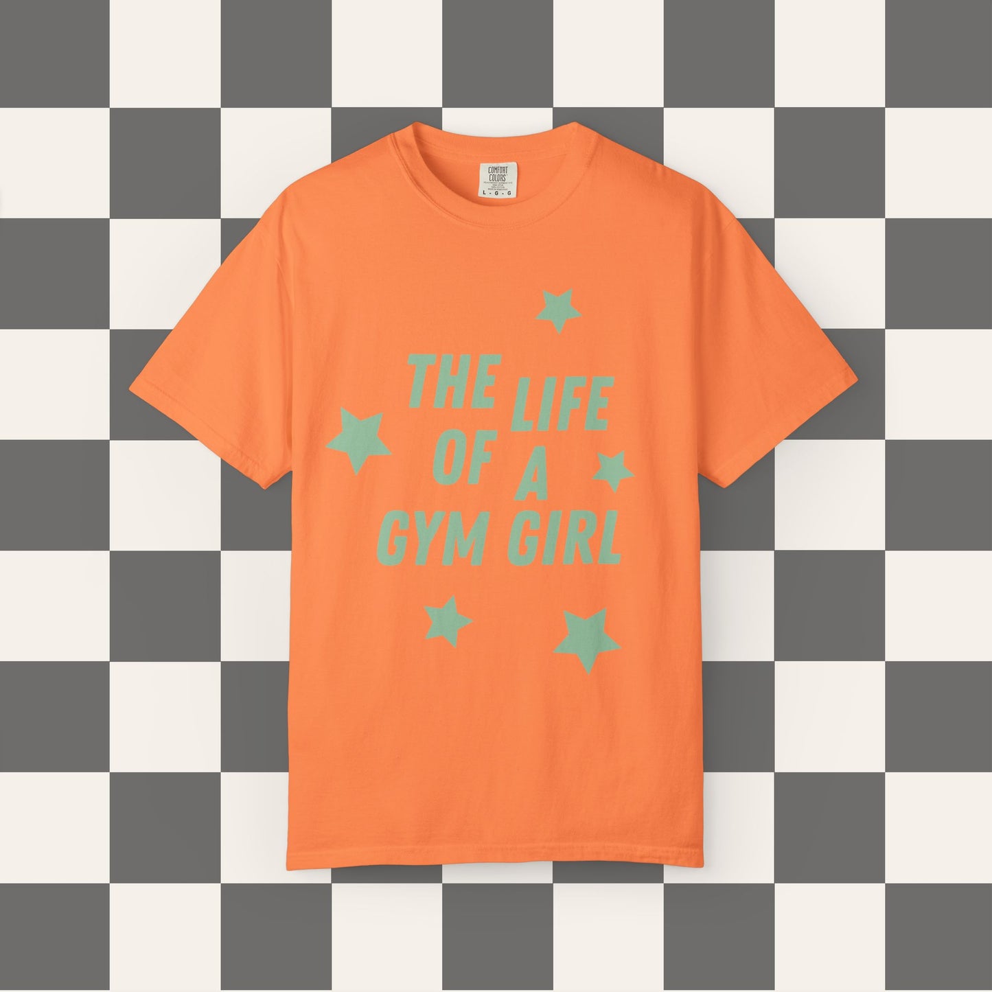 The Life Of A Gym Girl Tee