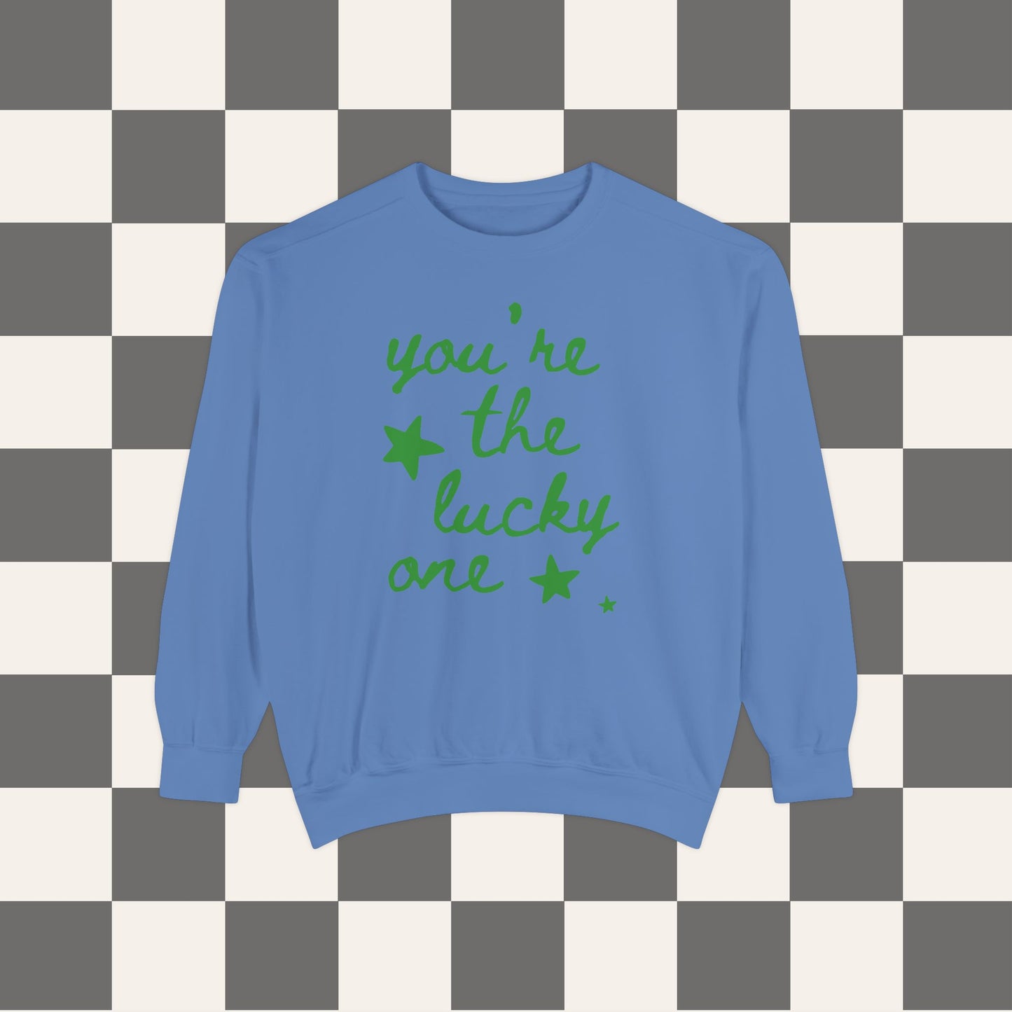 You're The Lucky One Crewneck