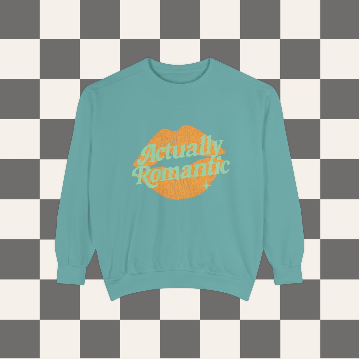 Actually Romantic Sweatshirt