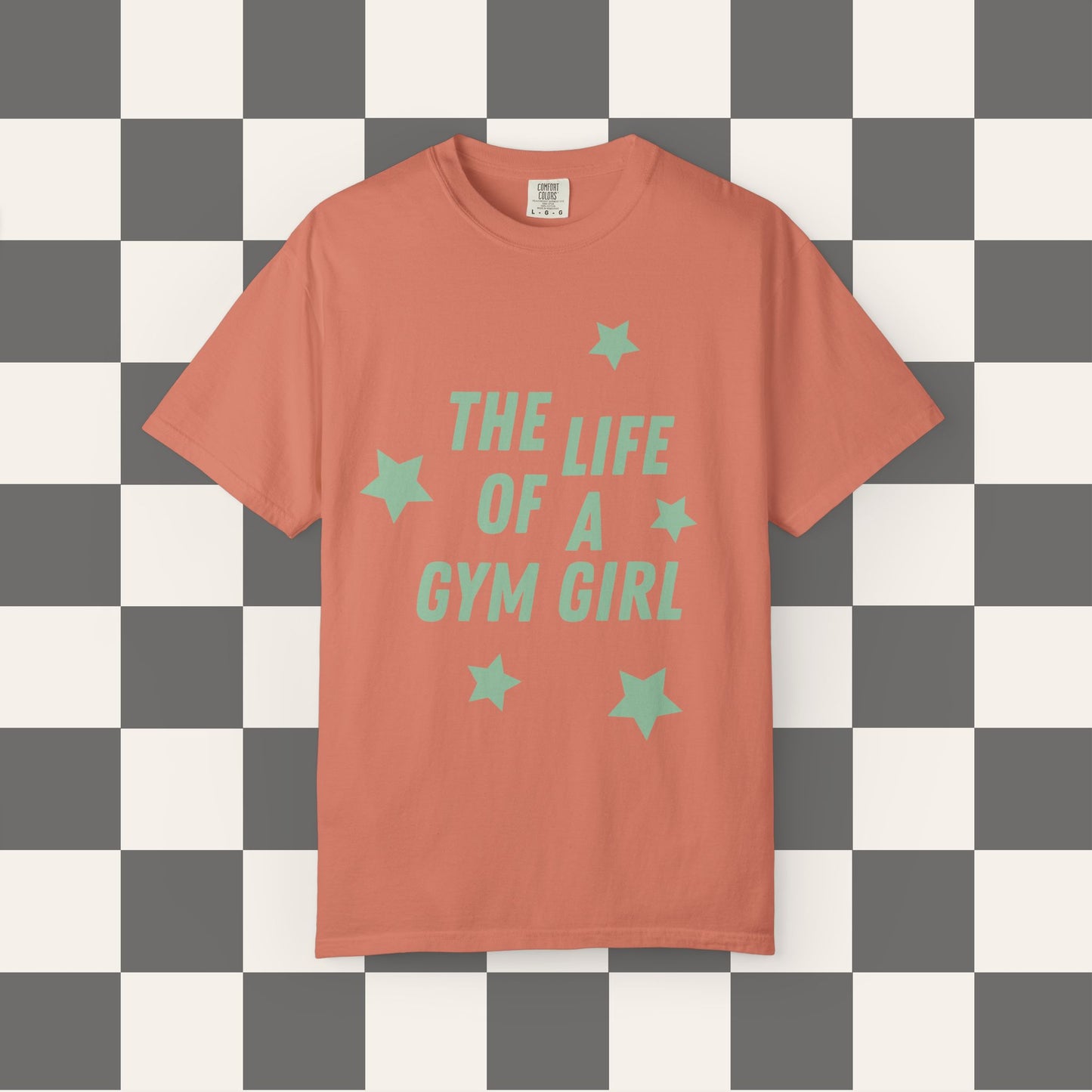 The Life Of A Gym Girl Tee