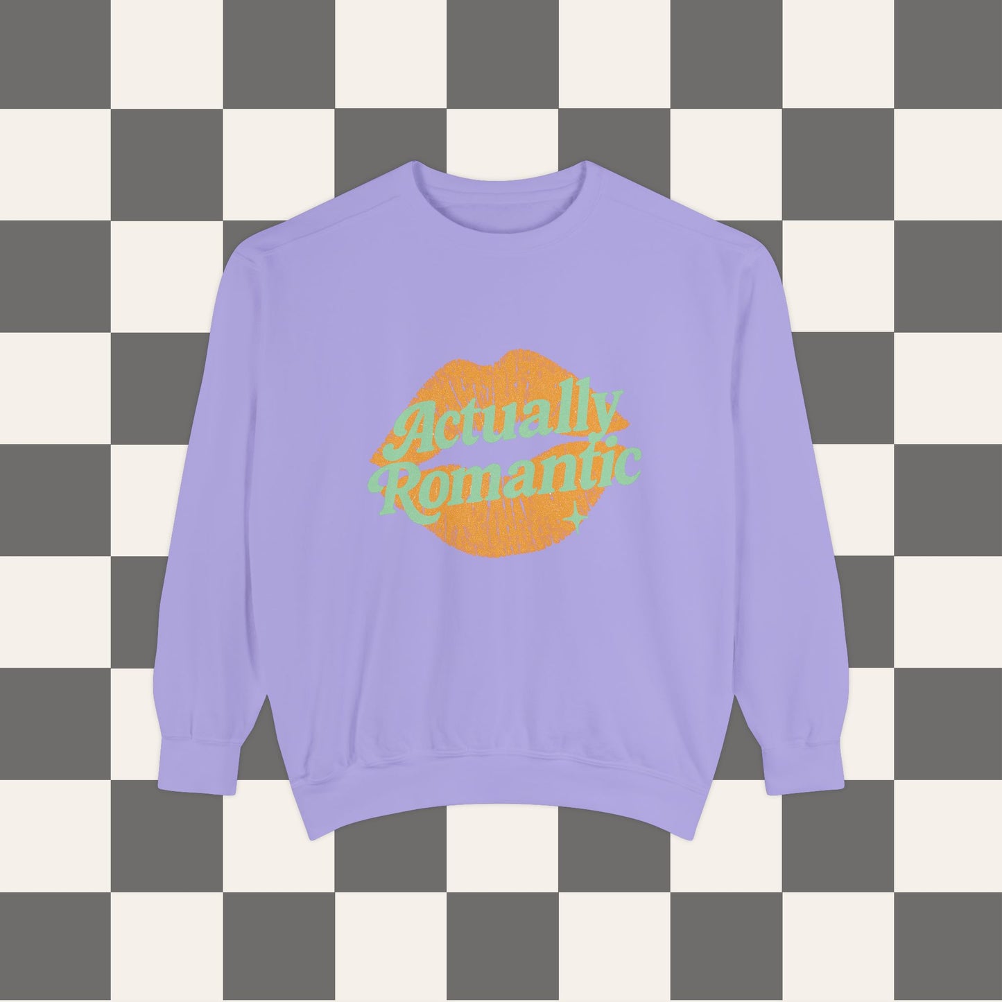 Actually Romantic Sweatshirt