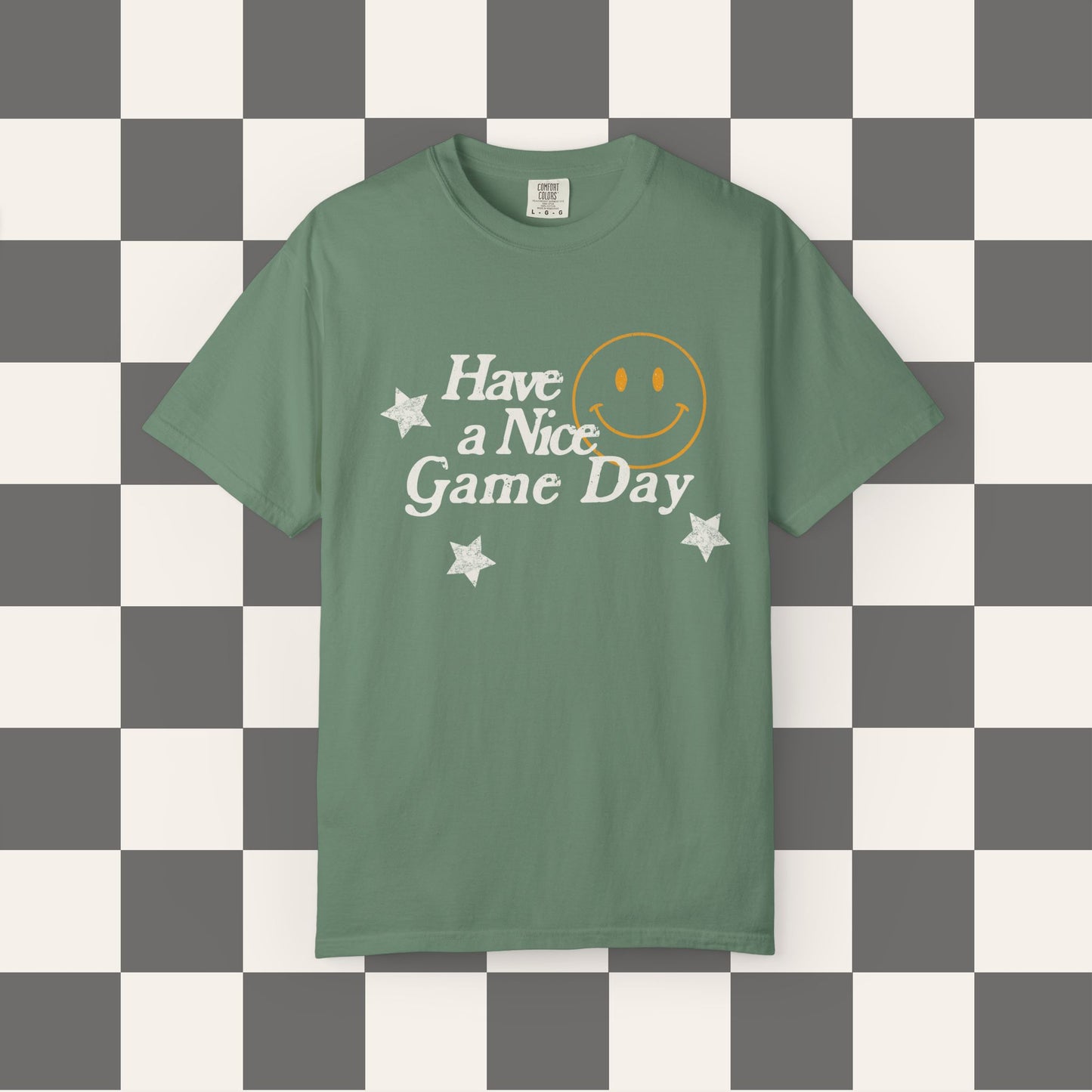 Have A Nice Game Day Tee