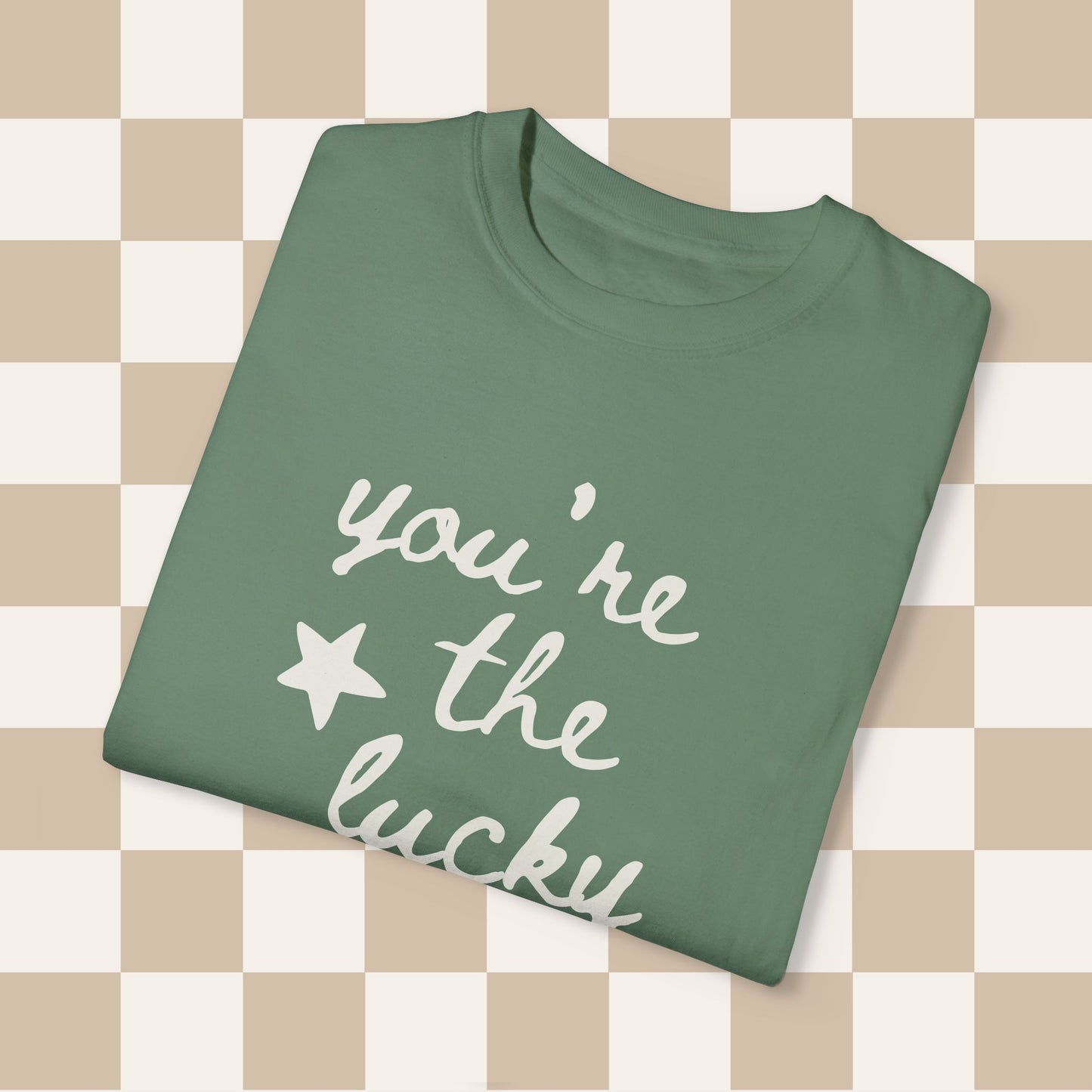 You're The Lucky One Tee