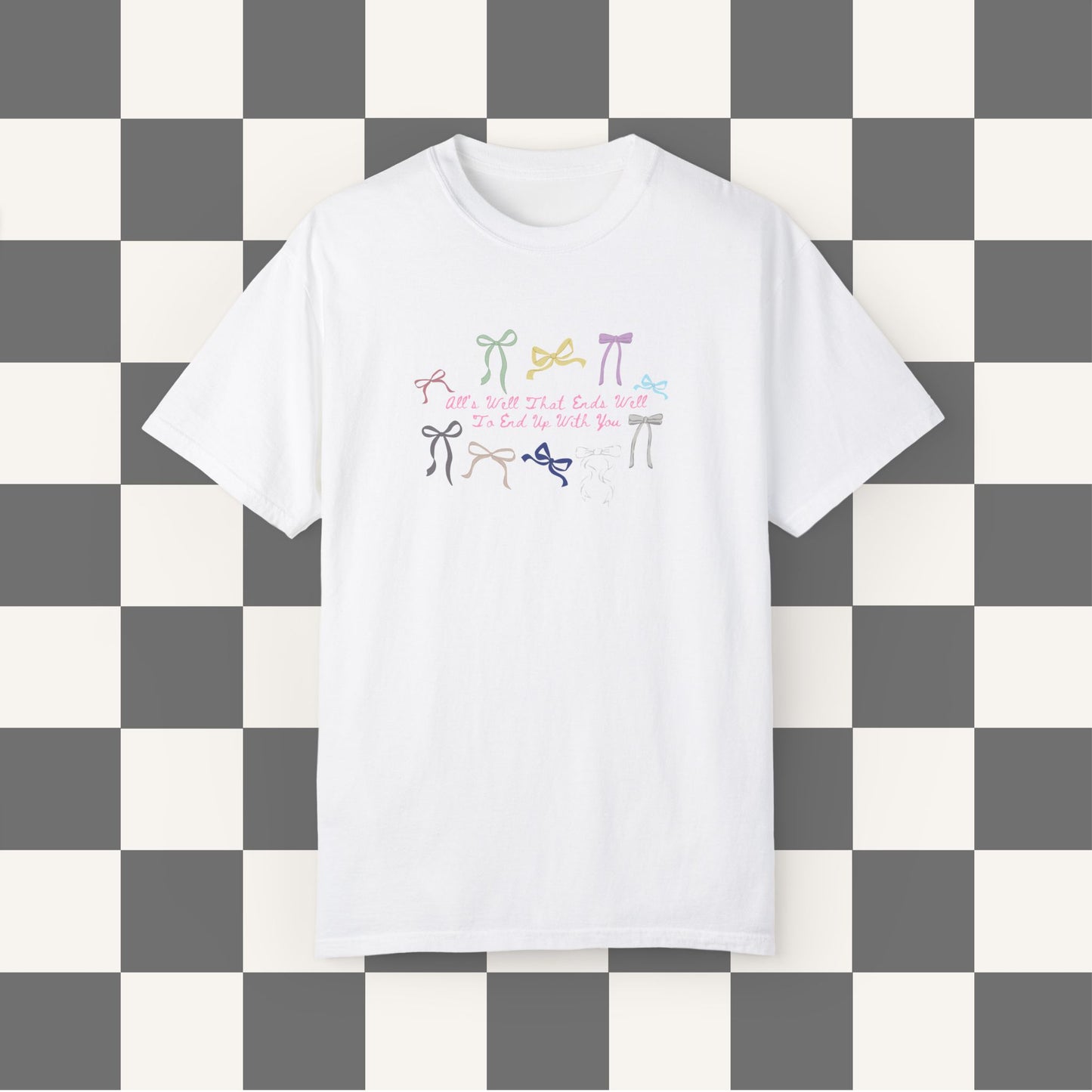 All's Well That Ends Well Graphic Tee