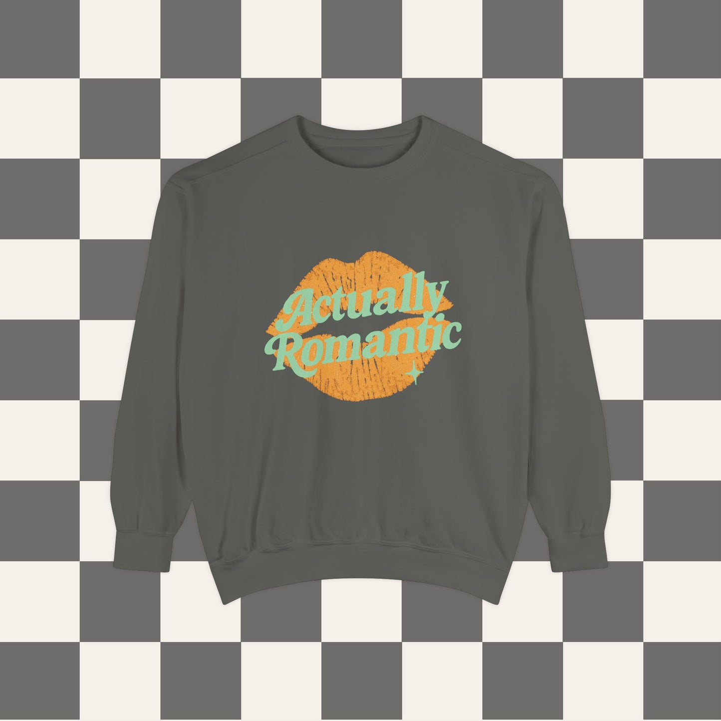 Actually Romantic Sweatshirt