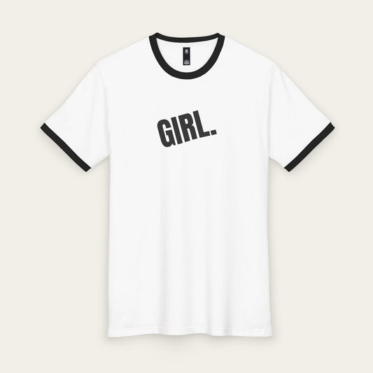 GIRL. Ringer Tee