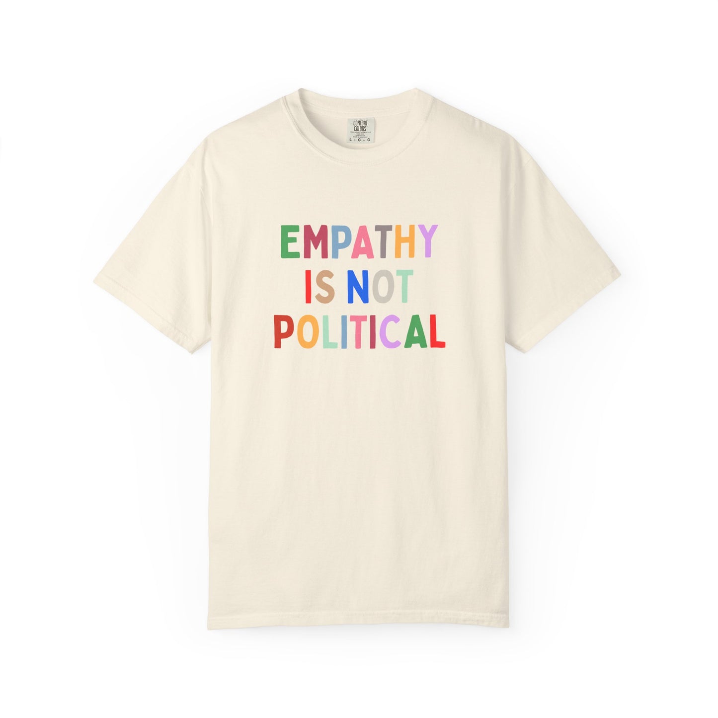 Empathy Is Not Political Unisex Tee