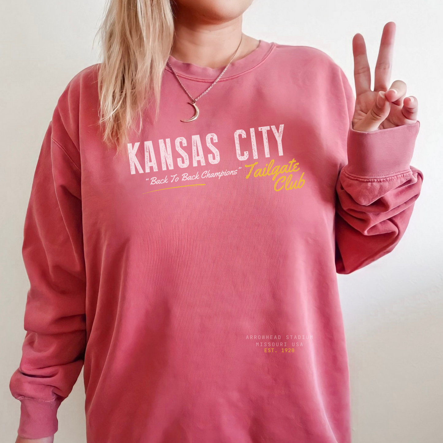 Kansas City Never Lost A Tailgate Sweatshirt