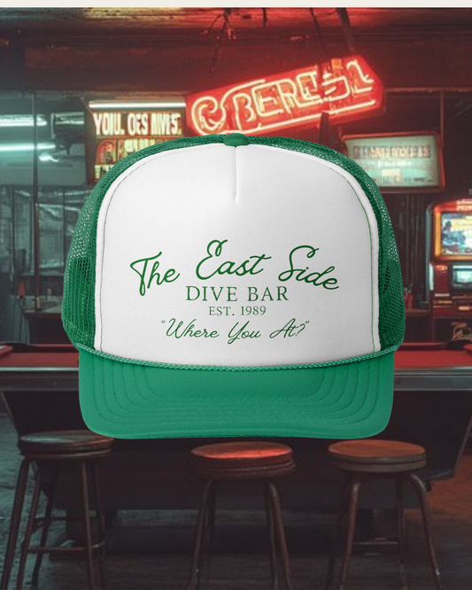 East Side Dive Bar Trucker Hat
