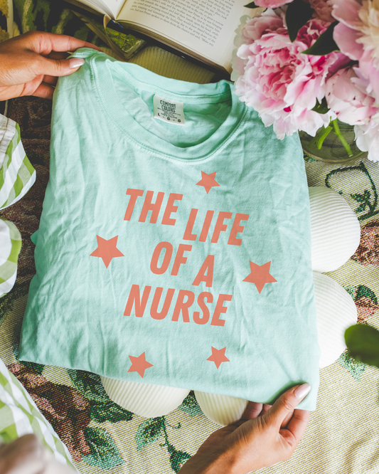 The Life of a Nurse Tee