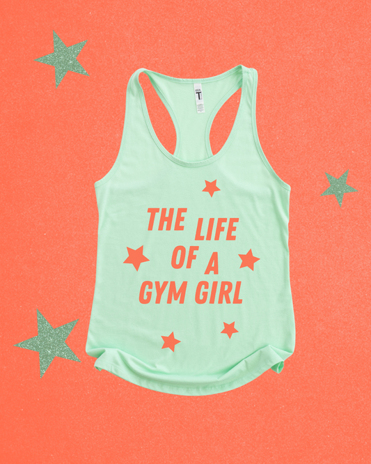 The Life Of A Gym Girl Tank