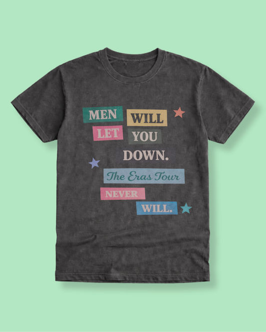 Pepper Comfort Colors 1717 unisex t-shirt featuring the quote “Men will let you down. The Eras Tour never will” in colorful vintage-inspired text on a mint background